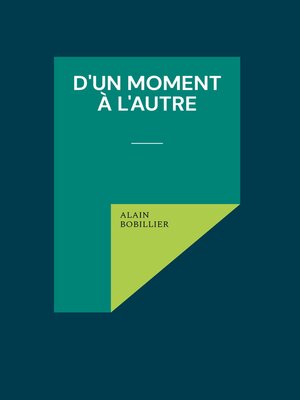 cover image of D'un Moment à l'Autre
